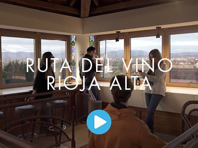 RUTA DEL VINO – RIOJA ALTA